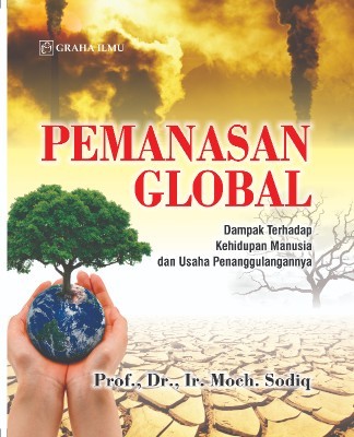 Cover buku Pemanasan Global; Dampak Terhadap Kehidupan Manusia dan Usaha Penanggulangannya