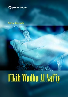 Sampul buku Fikih Wudhu Al Naf&#...