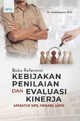 Cover buku BUKU REFERENSI KEBIJAKAN PENILAIAN DAN  EVALUASI KINERJA APARATUR SIPIL NEGARA (ASN)
