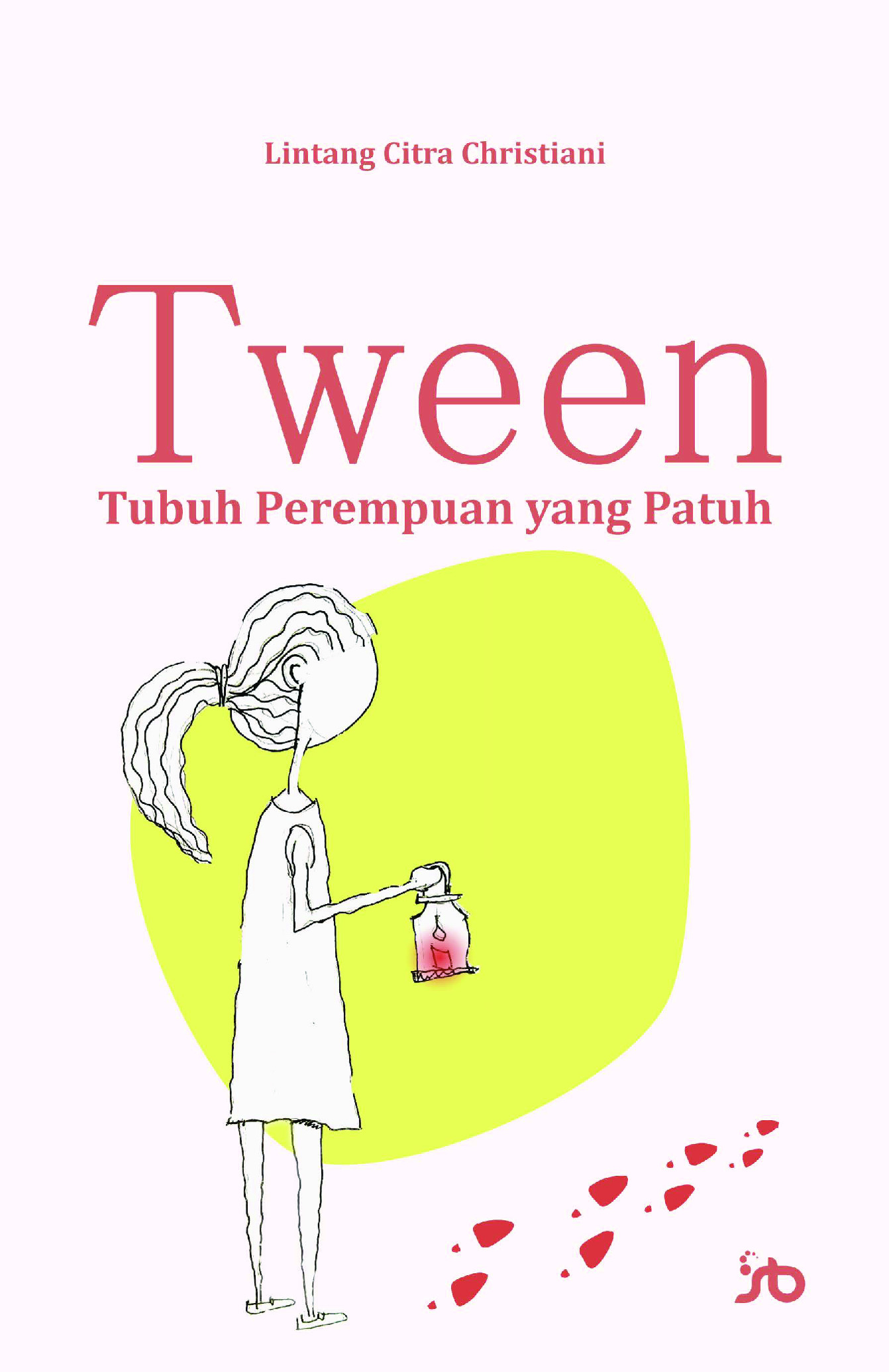 Sampul buku TWEEN Tubuh Perempua...